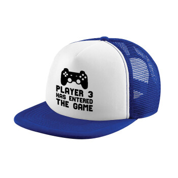 Player 3 has entered the Game, Adult Soft Trucker Hat with Blue/White Mesh (POLYESTER, ADULT, UNISEX, ONE SIZE)