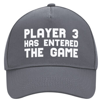 Player 3 has entered the Game, Ultimate Adult Hat Grey, (100% COTTON DRILL, ADULT, UNISEX, ONE SIZE)