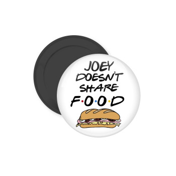 Joey Doesn't Share Food, Μαγνητάκι ψυγείου στρογγυλό διάστασης 5cm