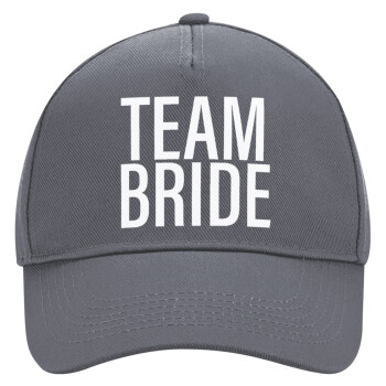 TEAM BRIDE, Ultimate Adult Hat Grey, (100% COTTON DRILL, ADULT, UNISEX, ONE SIZE)