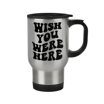 Wish you were here, Stainless steel travel mug with lid, double wall 450ml