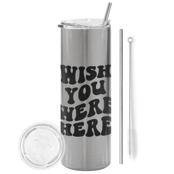 Wish you were here, Eco friendly stainless steel Silver tumbler 600ml, with metal straw & cleaning brush