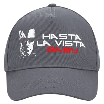 Terminator Hasta La Vista, Ultimate Adult Hat Grey, (100% COTTON DRILL, ADULT, UNISEX, ONE SIZE)