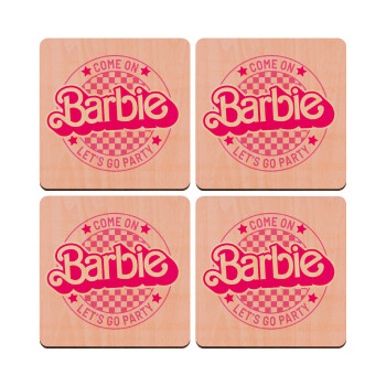 Come On Barbie Lets Go Party , ΣΕΤ x4 Σουβέρ ξύλινα τετράγωνα plywood (9cm)