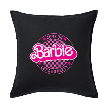 Come On Barbie Lets Go Party , Sofa cushion black 50x50cm includes filling