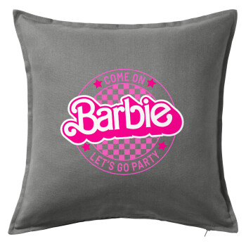 Come On Barbie Lets Go Party , Sofa cushion Grey 50x50cm includes filling