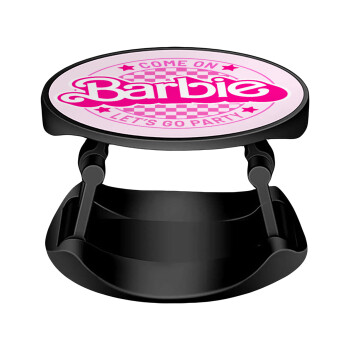 Come On Barbie Lets Go Party , Phone Holders Stand  Stand Hand-held Mobile Phone Holder