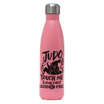 Judo Touch Me And Your First Lesson Is Free, Μεταλλικό παγούρι θερμός Ροζ Ματ (Stainless steel), διπλού τοιχώματος, 500ml