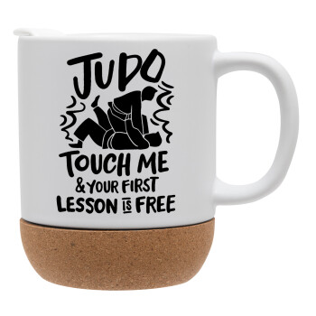 Judo Touch Me And Your First Lesson Is Free, Κούπα, κεραμική με βάση φελού και καπάκι (ΜΑΤ), 330ml (1 τεμάχιο)