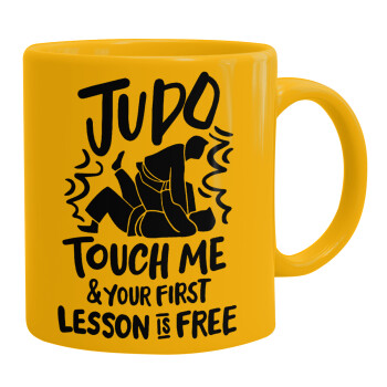 Judo Touch Me And Your First Lesson Is Free, Ceramic coffee mug yellow, 330ml