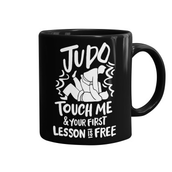 Judo Touch Me And Your First Lesson Is Free, Κούπα Μαύρη, κεραμική, 330ml