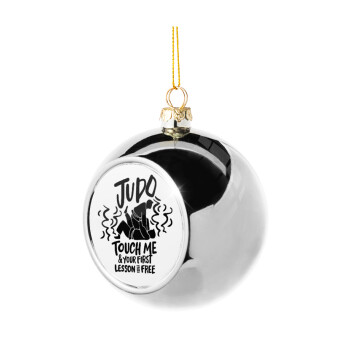 Judo Touch Me And Your First Lesson Is Free, Silver 8cm Christmas tree ball ornament