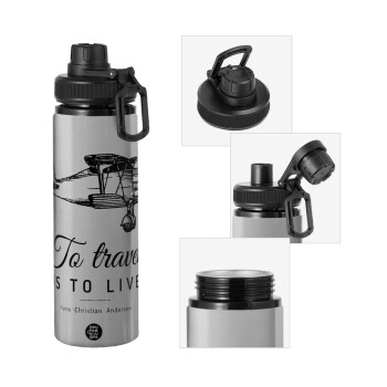 To travel is to live, Metallic water bottle with safety cap, 850ml aluminum