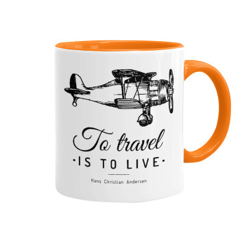 To travel is to live, Mug colored orange, ceramic, 330ml
