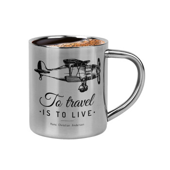 To travel is to live, Double-wall metal cup for espresso (220ml)