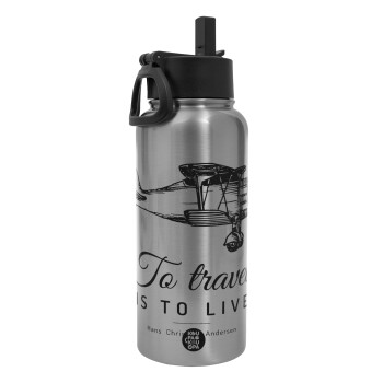 To travel is to live, Metal mug thermo Silver with Straw and Spout Lid (Stainless steel), double wall, 950ml