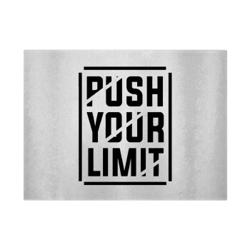 Push your limit, Επιφάνεια κοπής γυάλινη (38x28cm)