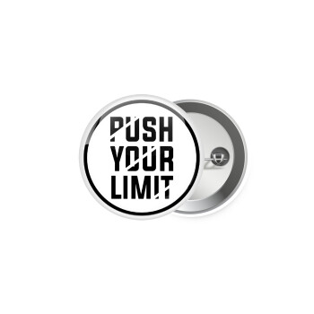 Push your limit, Κονκάρδα παραμάνα 5.9cm