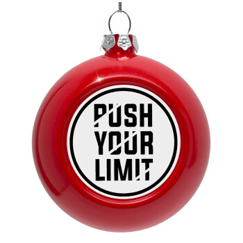 Push your limit, Red Christmas tree ornament bauble 8cm