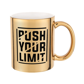 Push your limit, Mug ceramic, gold mirror, 330ml