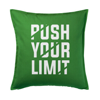 Push your limit, Sofa cushion Green 50x50cm includes filling