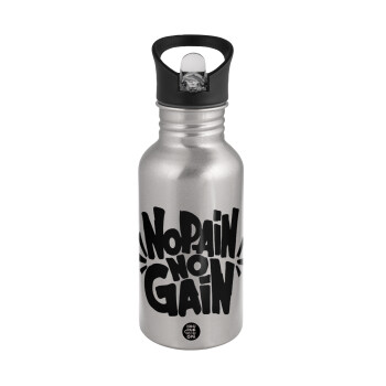 No pain no gain, Water bottle Silver with straw, stainless steel 500ml