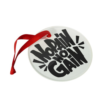 No pain no gain, Christmas ornament glass 9cm