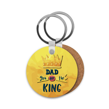 Dad you are the King, Μπρελόκ Ξύλινο στρογγυλό MDF Φ5cm