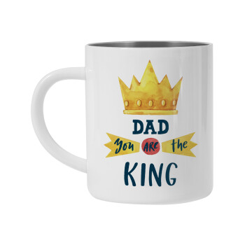 Dad you are the King, Κούπα Ανοξείδωτη διπλού τοιχώματος 450ml