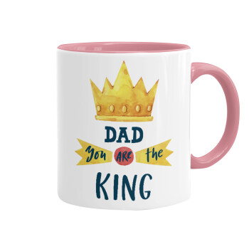 Dad you are the King, Κούπα χρωματιστή ροζ, κεραμική, 330ml