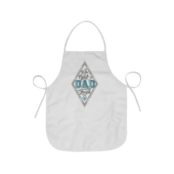 To the best DAD on earth, Chef Apron Short Full Length Adult (63x75cm)
