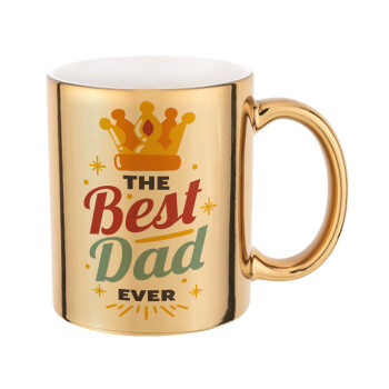 The Best DAD ever, Mug ceramic, gold mirror, 330ml