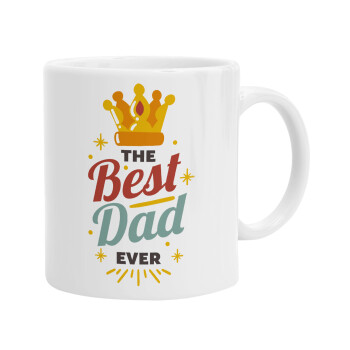 The Best DAD ever, Ceramic coffee mug, 330ml (1pcs)