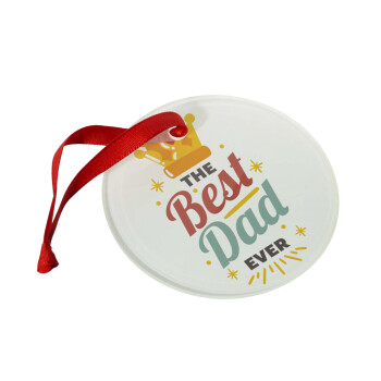 The Best DAD ever, Christmas ornament glass 9cm