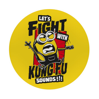 Minions Let's fight with kung fu sounds, Mousepad Στρογγυλό 20cm
