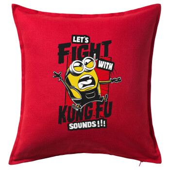 Minions Let's fight with kung fu sounds, Μαξιλάρι καναπέ Κόκκινο 100% βαμβάκι, περιέχεται το γέμισμα (50x50cm)