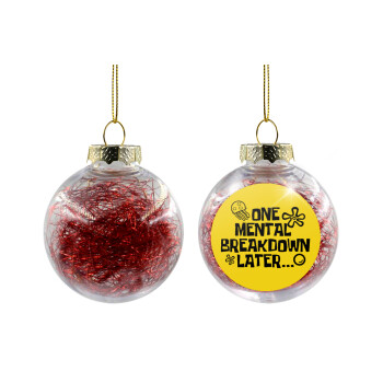 one mental breakdown later bob spongebob, Transparent Christmas tree ball ornament with red filling 8cm