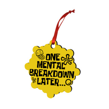 one mental breakdown later bob spongebob, Christmas ornament snowflake wooden 7.5cm