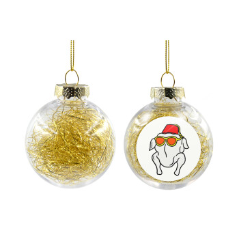 Friends turkey, Transparent Christmas tree ball ornament with gold filling 8cm