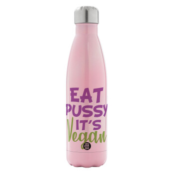 EAT pussy it's vegan, Μεταλλικό παγούρι θερμός Ροζ Ιριδίζον (Stainless steel), διπλού τοιχώματος, 500ml