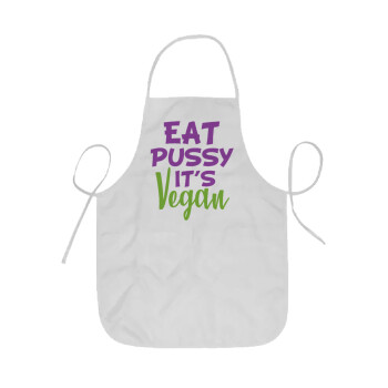 EAT pussy it's vegan, Ποδιά Σεφ ολόσωμη κοντή  Παιδική (44x62cm)