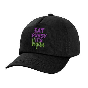 EAT pussy it's vegan, Καπέλο παιδικό Baseball, 100% Βαμβακερό,  Μαύρο