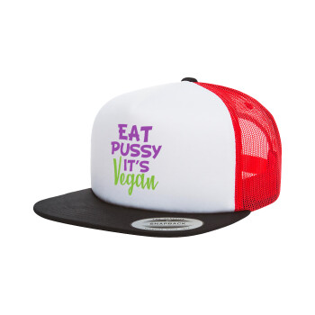 EAT pussy it's vegan, Adult Foam Flat Snapback with Mesh Black-White-Red (POLYESTER, ADULT, UNISEX, ONE SIZE)