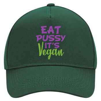 EAT pussy it's vegan, Καπέλο Ενηλίκων Ultimate ΠΡΑΣΙΝΟ, (100% ΒΑΜΒΑΚΕΡΟ DRILL, ΕΝΗΛΙΚΩΝ, UNISEX, ONE SIZE)