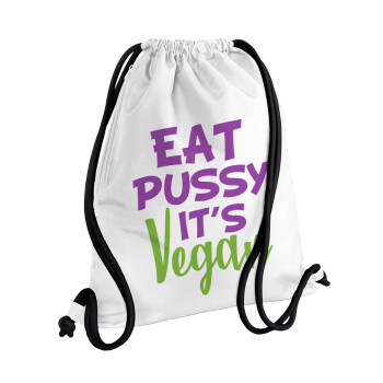 EAT pussy it's vegan, Τσάντα πλάτης πουγκί GYMBAG λευκή, με τσέπη (40x48cm) & χονδρά κορδόνια