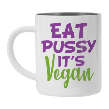 EAT pussy it's vegan, Mug Stainless steel double wall 300ml