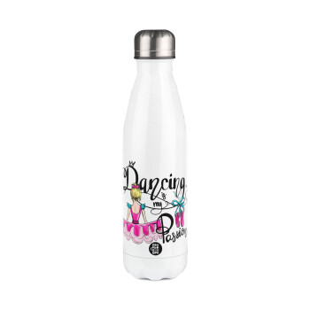 Dancing is my Passion, Metal mug thermos White (Stainless steel), double wall, 500ml