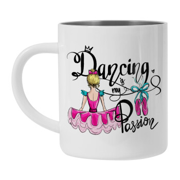 Dancing is my Passion, Mug Stainless steel double wall 450ml