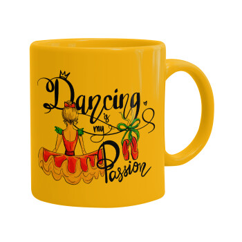 Dancing is my Passion, Ceramic coffee mug yellow, 330ml (1pcs)