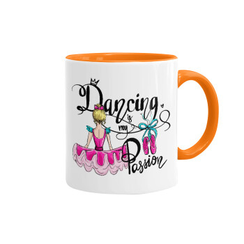 Dancing is my Passion, Mug colored orange, ceramic, 330ml